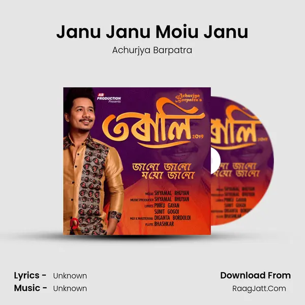 Janu Janu Moiu Janu - Single - Achurjya Barpatra