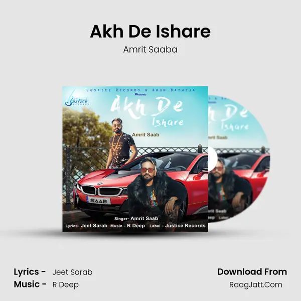 Akh De Ishare - Amrit Saaba