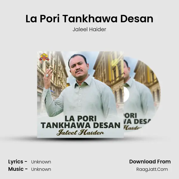 La Pori Tankhawa Desan - Single - Jaleel Haider