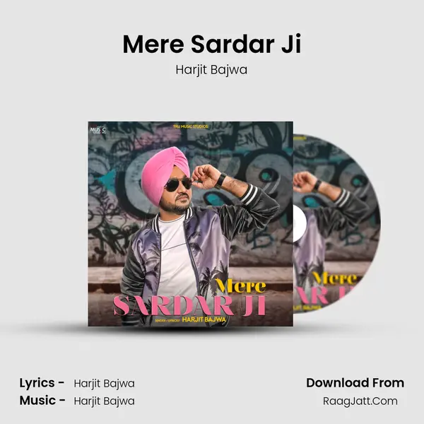 Mere Sardar Ji - Harjit Bajwa