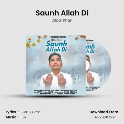 Saunh Allah Di MP3 Song by Dilbar Khan Cover