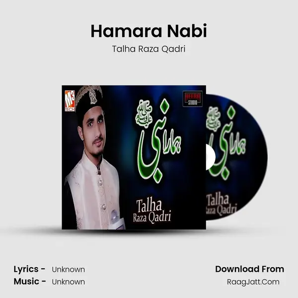 Hamara Nabi - Single - Talha Raza Qadri