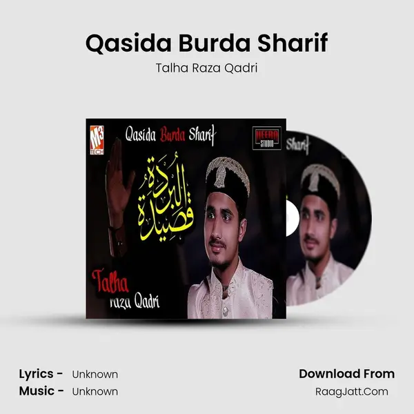 Qasida Burda Sharif MP3 Song by Talha Raza Qadri Cover