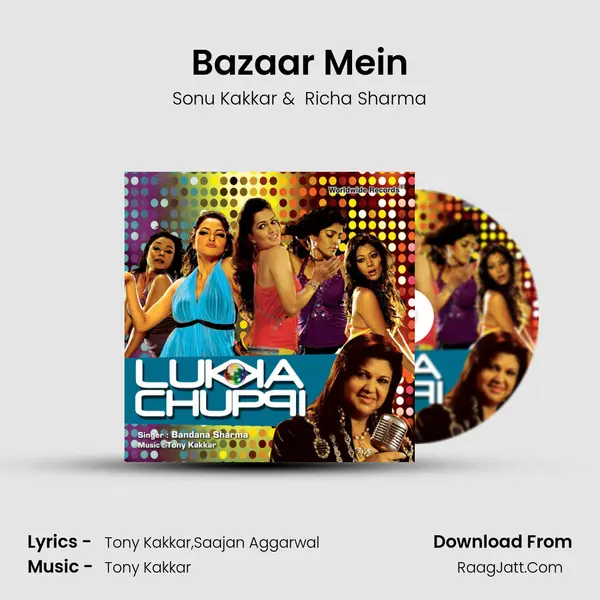 Bazaar Mein MP3 Song by Sonu Kakkar Cover
