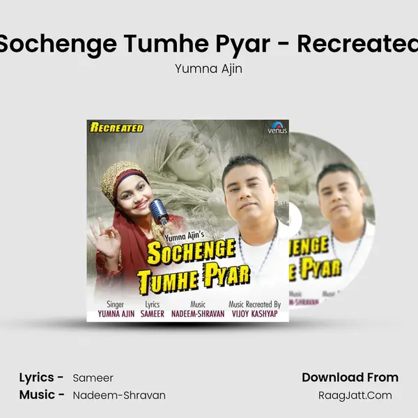 Sochenge Tumhe Pyar - Recreated mp3 song