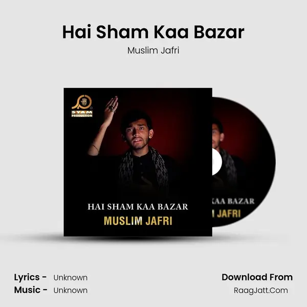Hai Sham Kaa Bazar MP3 Song by Muslim Jafri Cover