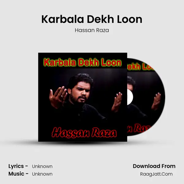 Karbala Dekh Loon mp3 song