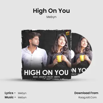 High On You MP3 Song by Mebyn Cover