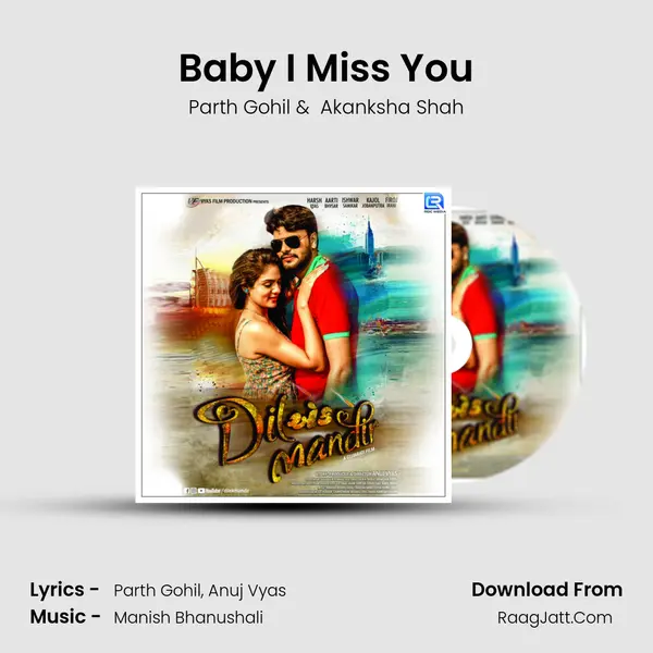 Baby I Miss You MP3 Song by Parth Gohil Cover