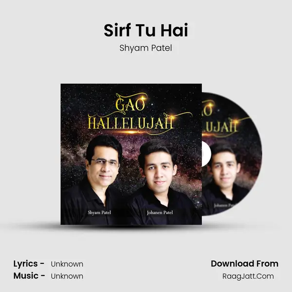 Sirf Tu Hai MP3 Song by Shyam Patel Cover