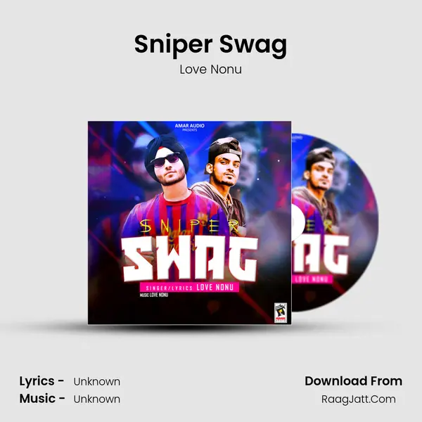 Sniper Swag - Love Nonu