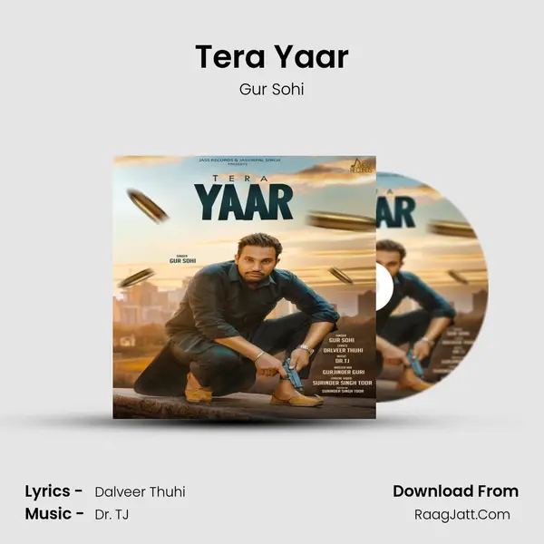 Tera Yaar - Gur Sohi