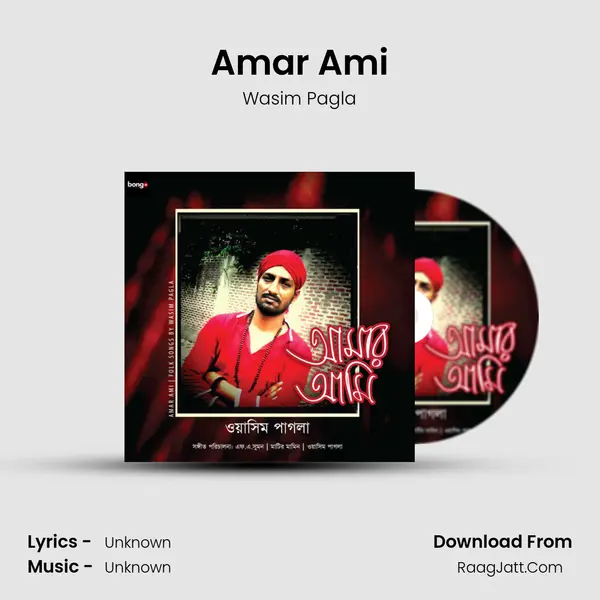 Amar Ami MP3 Song by Wasim Pagla Cover