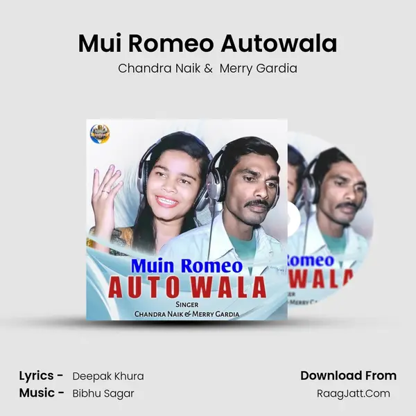 Mui Romeo Autowala MP3 Song by Chandra Naik Cover