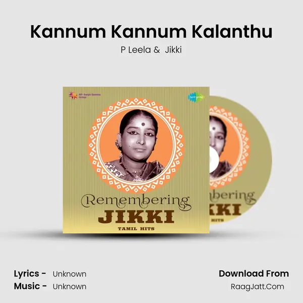 Kannum Kannum Kalanthu MP3 Song by P Leela Cover
