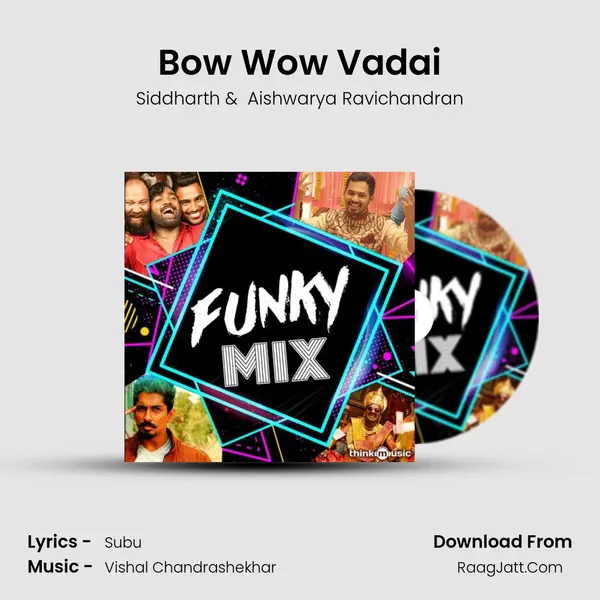 Bow Wow Vadai MP3 Song by Siddharth Cover