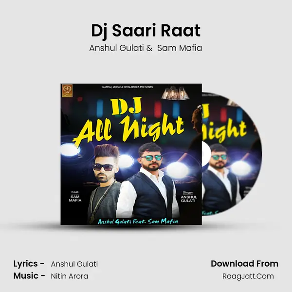 Dj All Night - Anshul Gulati