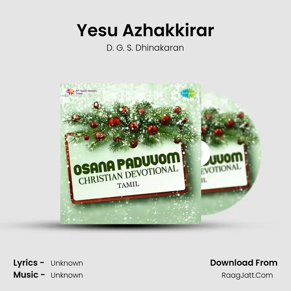 Yesu Azhakkirar MP3 Song by D. G. S. Dhinakaran Cover