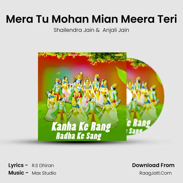 Mera Tu Mohan Mian Meera Teri MP3 Song by Shailendra Jain Cover