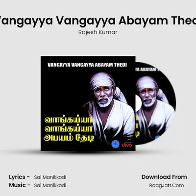 Vangayya Vangayya Abayam Thedi - Rajesh Kumar