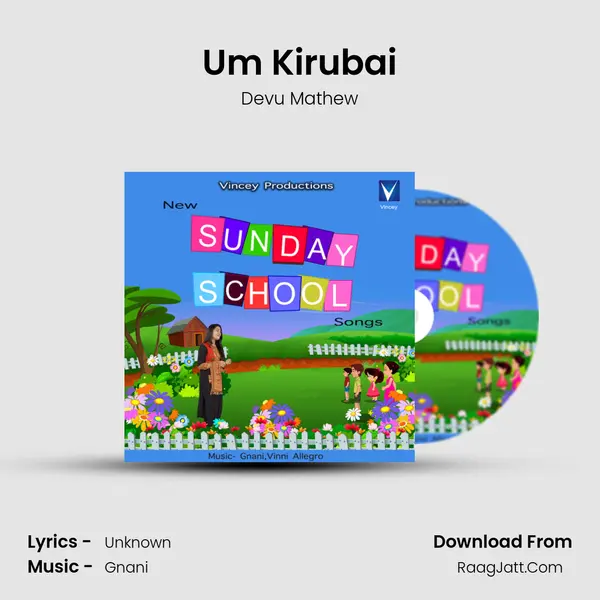 Um Kirubai MP3 Song by Devu Mathew Cover