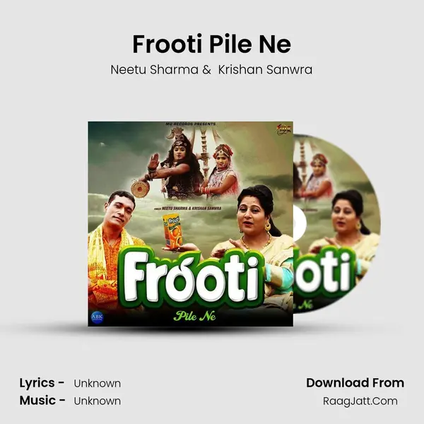 Frooti Pile Ne MP3 Song by Neetu Sharma Cover