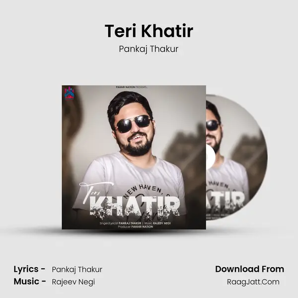 Teri Khatir MP3 Song by Pankaj Thakur Cover