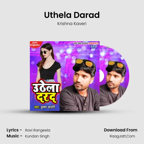 Uthela Darad - Krishna Kaveri