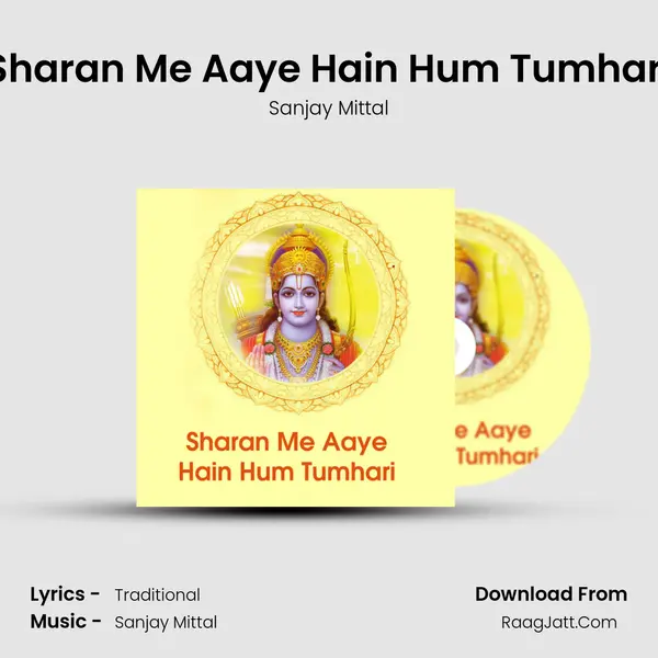 Sharan Me Aaye Hain Hum Tumhari MP3 Song by Sanjay Mittal Cover