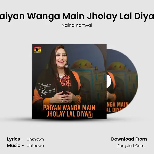 Paiyan Wanga Main Jholay Lal Diyan MP3 Song by Naina Kanwal Cover