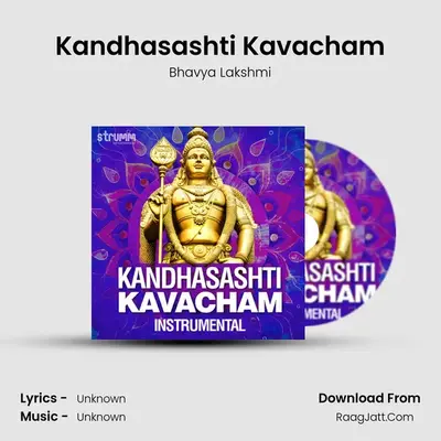 Kandhasashti Kavacham MP3 Song by Bhavya Lakshmi Cover