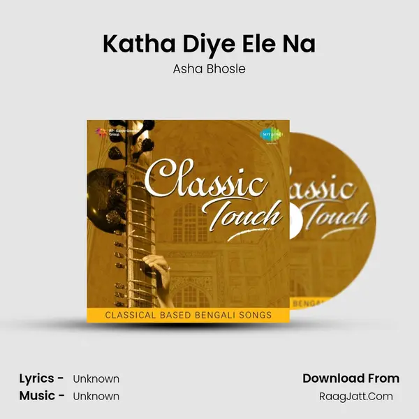 Katha Diye Ele Na Cover