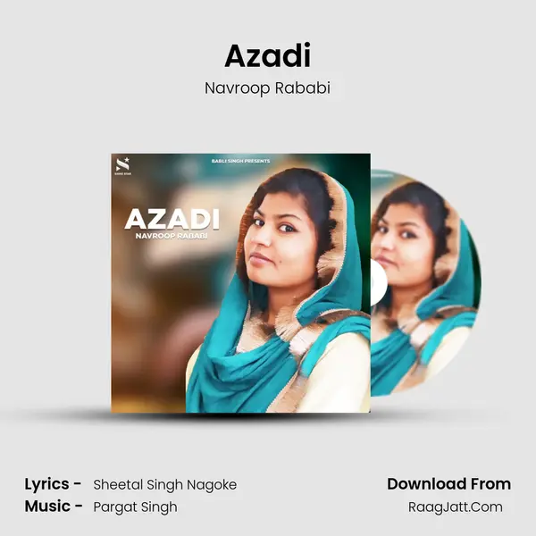 Azadi MP3 Song by Navroop Rababi Cover