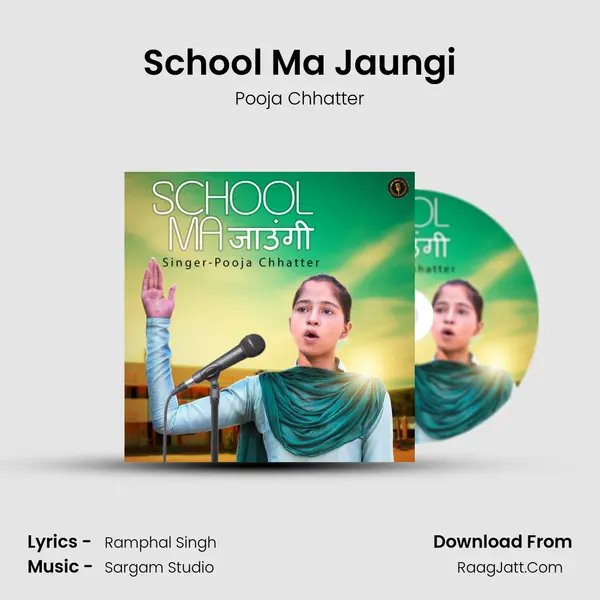 School Ma Jaungi - Pooja Chhatter