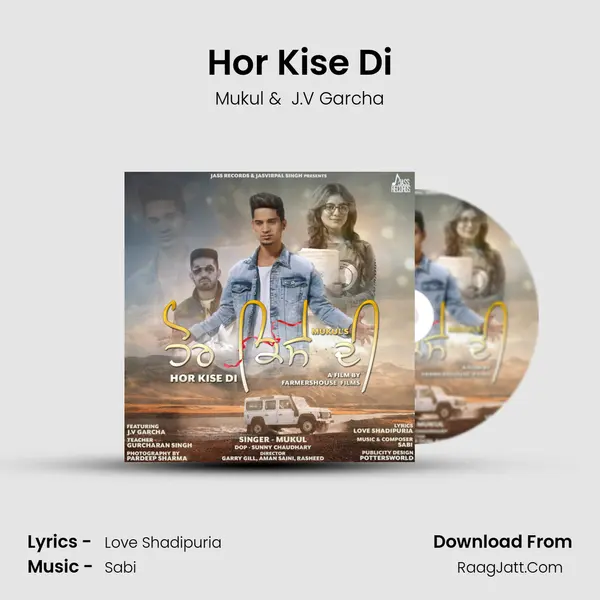 Hor Kise Di MP3 Song by Mukul Cover