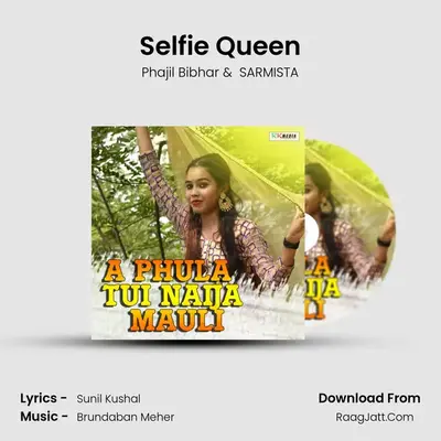 Selfie Queen mp3 song
