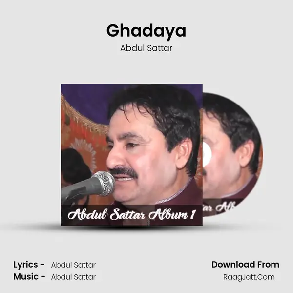 Ghadaya MP3 Song by Abdul Sattar Cover