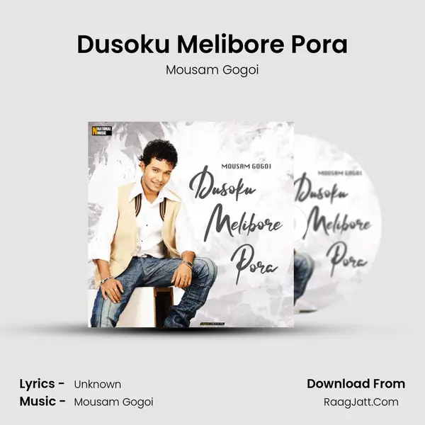 Dusoku Melibore Pora - Single - Mousam Gogoi