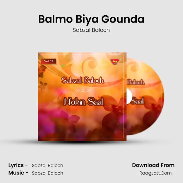 Balmo Biya Gounda MP3 Song by Sabzal Baloch Cover