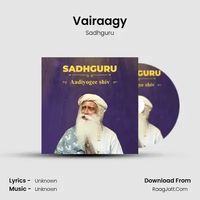 Vairaagy MP3 Song by Sadhguru Cover