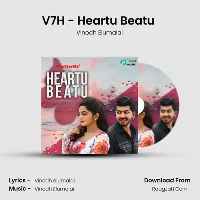 V7H - Heartu Beatu (Feat. Shishiymoo) MP3 Song by Vinodh Elumalai Cover