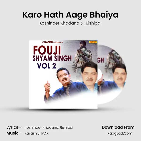 Karo Hath Aage Bhaiya MP3 Song by Koshinder Khadana Cover