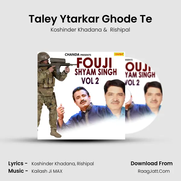 Taley Ytarkar Ghode Te MP3 Song by Koshinder Khadana Cover