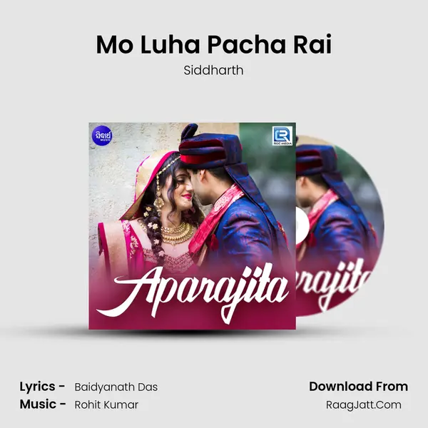 Mo Luha Pacha Rai MP3 Song by Siddharth Cover