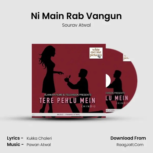Ni Main Rab Vangun MP3 Song by Sourav Atwal Cover