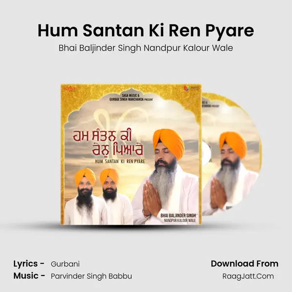 Hum Santan Ki Ren Pyare MP3 Song by Bhai Baljinder Singh Nandpur Kalour Wale Cover