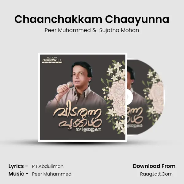 Chaanchakkam Chaayunna MP3 Song by Peer Muhammed Cover