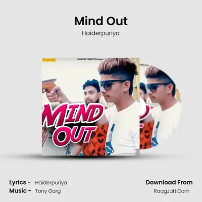 Mind Out MP3 Song by Haiderpuriya Cover