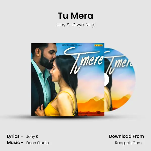 Tu Mera MP3 Song by Jony Cover
