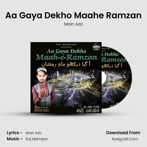 Aa Gaya Dekho Maahe Ramzan MP3 Song by Moin Aziz Cover